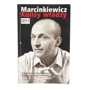 Marcinkiewicz. Kulisy Władzy - Michał Karnowski, Piotr Zaremba - książka
