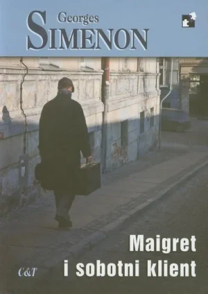 Maigret i sobotni klient - Simenon Georges - książka