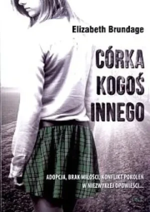 Córka kogoś innego - Brundage Elizabeth - książka