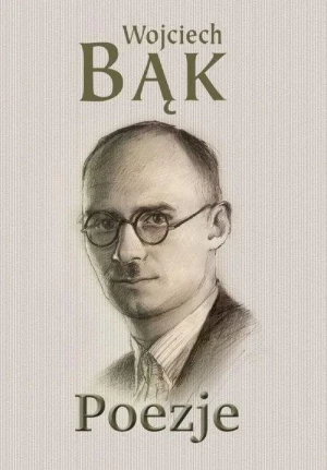 Poezje - Wojciech Bąk - książka