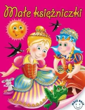 Małe księżniczki. Małe baje - Andrzej Górski - książka