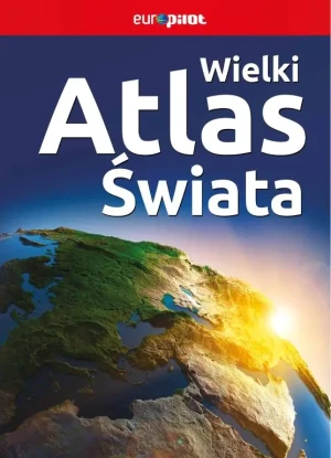 Wielki atlas świata - praca zbiorowa - książka