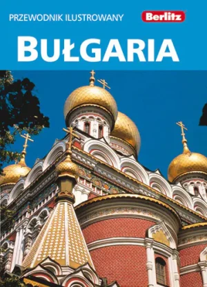 Bułgaria. Przewodnik ilustrowany - praca zbiorowa - książka