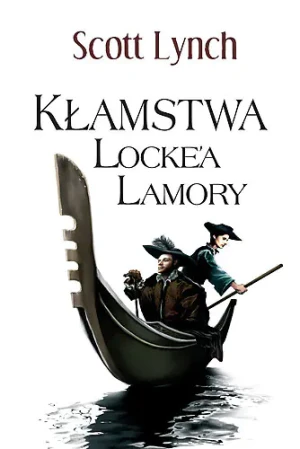 Kłamstwa Lockea Lamory - Scott Lynch - książka