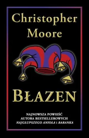 Błazen  - Christopher Moore - książka