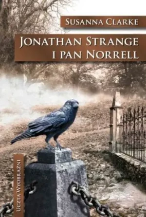 Jonathan Strange i Pan Norrell - CLarke Susanna - książka