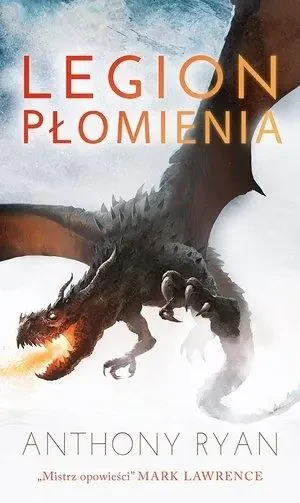 Legion płomienia. Draconis Memoria. Tom 2 - Anthony Ryan - książka