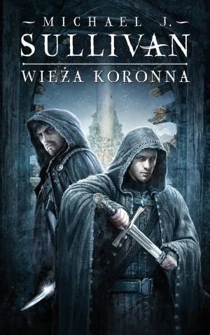 Wieża koronna - Michael J. Sullivan - książka