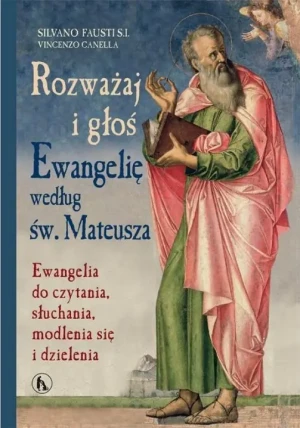Rozważaj i głoś Ewangelię wg św. Mateusza - Silviano Fausti - książka