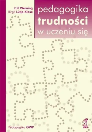 Pedagogika. Trudności w uczeniu się - Rolf Werning, Birgit Lutje-Klose - książka