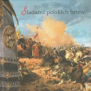 Śladami polskich bitew. Ocalić od zapomnienia Muza - Krzysztof Nowiński - książka