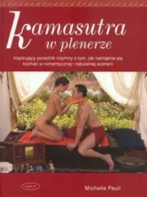 Kamasutra w plenerze - Michelle Pauli - książka