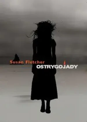 Ostrygojady - Susan Fletcher - książka