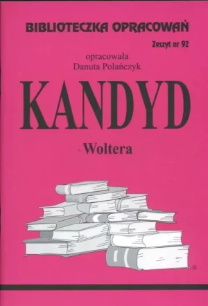 Kandyd. Biblioteczka opracowań. Zeszyt nr 92 - Danuta Polańczyk - książka