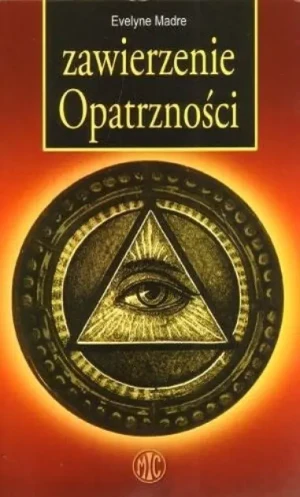 Zawierzenie Opatrzności - W opisie - książka