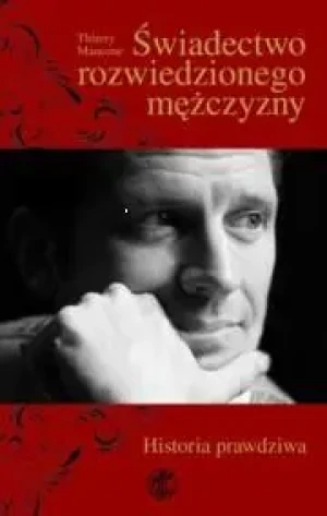 Świadectwo rozwiedzionego mężczyzny - Maucour Thierry - książka