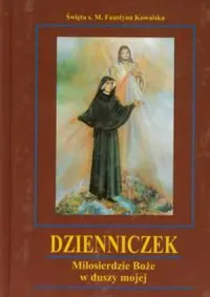 Dzienniczek - Faustyna Kowalska -  - Kowalska Faustyna - książka
