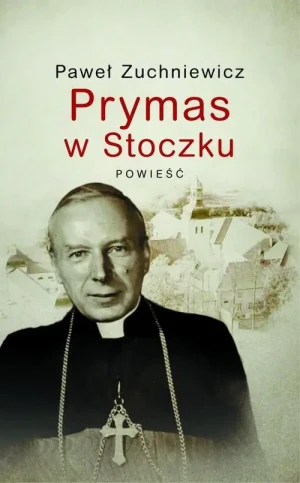 Prymas w Stoczku - Fredro Aleksander, Jachowicz Stanisław, Krasicki I - książka