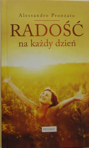 Radość na każdy dzień - Alessandro Pronzato - książka