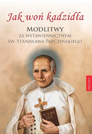 Jak woń kadzidła - Ks. Józef Wałaszek - książka