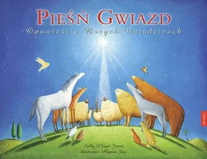 Pieśń gwiazd - Sally Llyod-Jones - książka