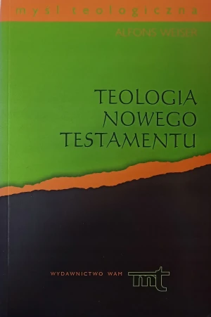 Teologia Nowego Testamentu - Weiser Alfons - książka
