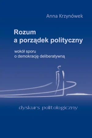 Rozum a porządek polityczny - Krzynówek Anna - książka