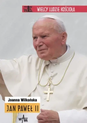 WLK. Jan Paweł II - Joanna Wilkońska - książka