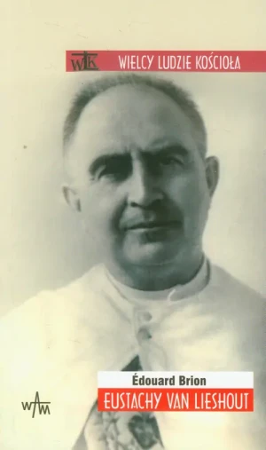 WLK. Eustachy van Lieshout - Édouard Brion - książka