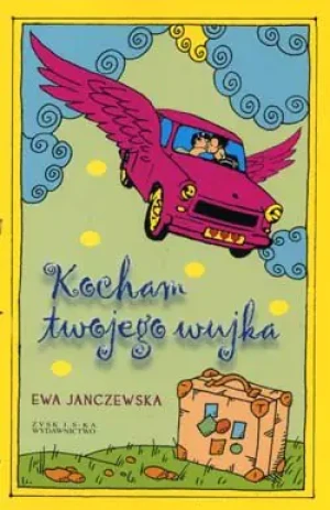 Kocham twojego wujka - Janczewska Ewa - książka