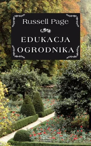 Edukacja ogrodnika - Russell Page - książka