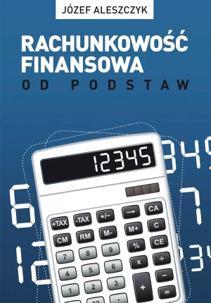 Rachunkowość finansowa od podstaw - Józef Aleszczyk - książka