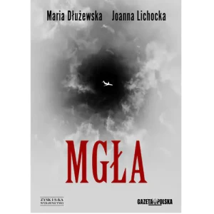Mgła - Lichocka Joanna,  Dłużewska Maria - książka
