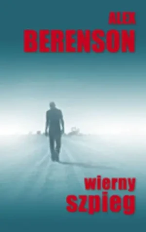 Wierny szpieg - Berenson Alex - książka