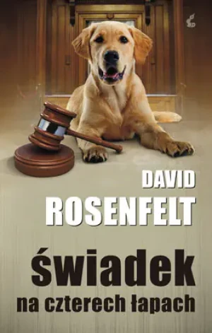 Świadek na czterech łapach - Rosenfelt David - książka