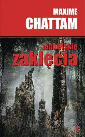 Diabelskie zaklęcia - Maxime Chattam - książka