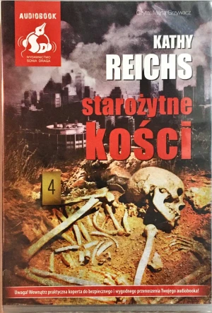 Starożytne kości - Kathy Reichs - książka