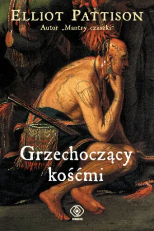 Grzechoczący kośćmi - Pattison Eliot - książka