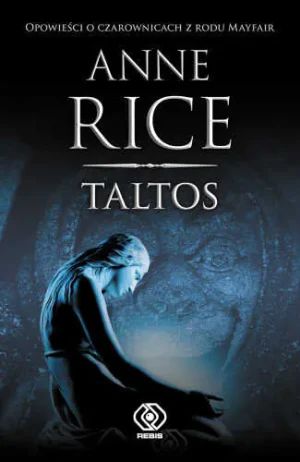 Taltos - Anne Rice - książka