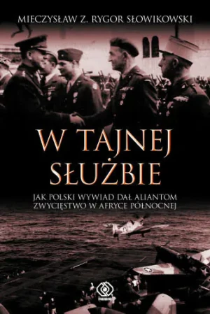 W tajnej służbie - Słowikowski Mieczysław - książka