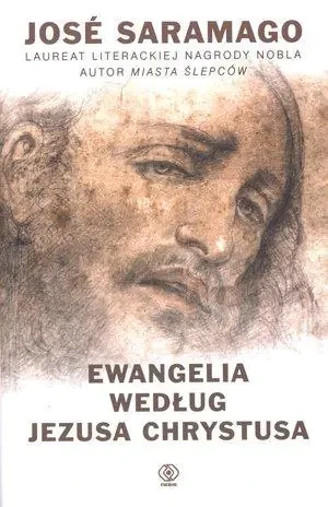 Ewangelia według Jezusa Chrystusa - Jose Saramago - książka