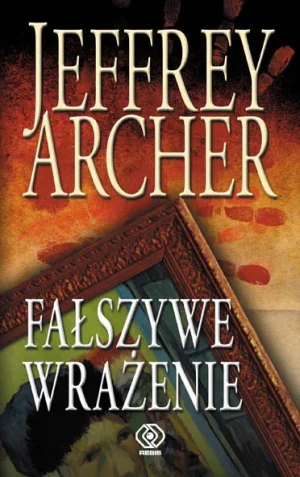 Fałszywe wrażenie - Jeffrey Archer - książka