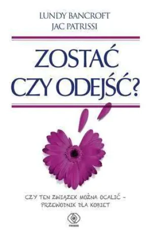 Zostać czy odejść? Czy ten związek można ocalić. Przewodnik dla kobiet - praca zbiorowa - książka