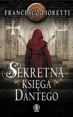 Sekretna księga Dantego - Francesco Fioretti - książka