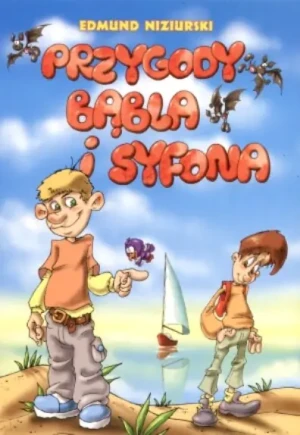 Przygody Bąbla i Syfona - Niziurski Edmund - książka