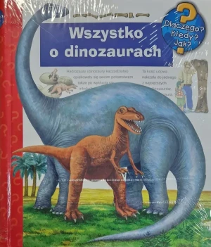 Wszystko o dinozaurach - Opracowanie zbiorowe - książka