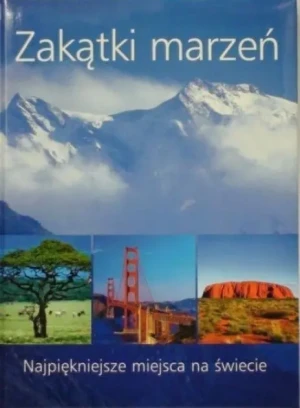 Zakątki marzeń. Najpiękniejsze miejsca na świecie - Hans-Joachim Schneider - książka