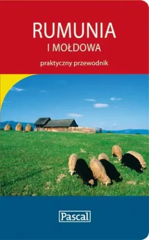 Rumunia i Mołdowa praktyczny przewodnik - Korsak Witold, Tokarski Jacek, Czerniak Dariusz, Skrzypiec Piotr, Śmieja Wojciech -  - praca zbiorowa - książka
