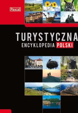 Turystyczna Encyklopedia Polski - Opracowanie zbiorowe - książka