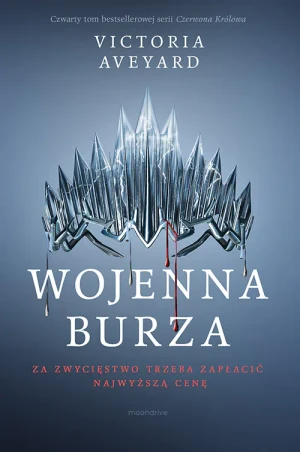 Wojenna burza. Czerwona Królowa. Tom 4 - Victoria Aveyard - książka